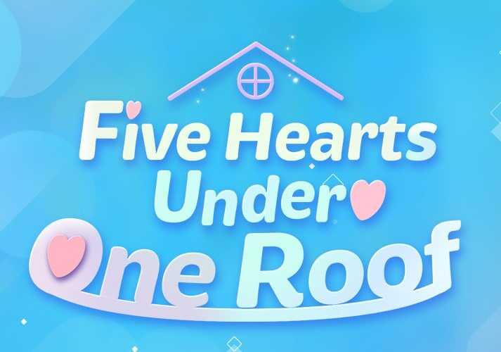 Five Hearts Under One Roof